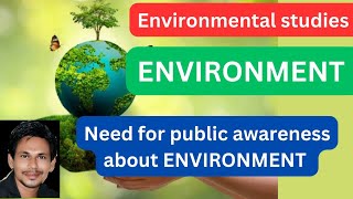 Need for public awareness about environmentneed for public awareness about environment studies [upl. by Zolly]