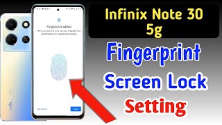 Infinix note 30 5g fingerprint screen lockInfinix note 30 5g fingerprint kaise lagaen [upl. by Swerdna800]