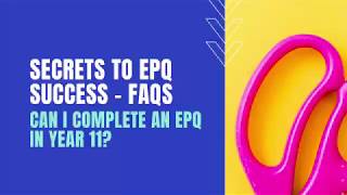 EPQ FAQs Can I complete an Extended Project EPQ in Year 11 [upl. by Casavant]