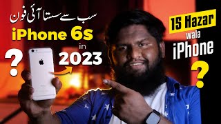 iPhone 6s in 2023 in Pakistan Cheapest iPhone in Pakistan 15000PKR only [upl. by Jer]