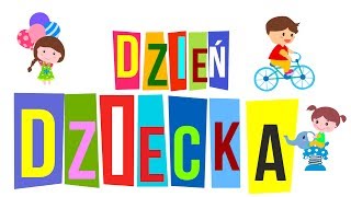 Dzień Dziecka  życzenia [upl. by Brande]