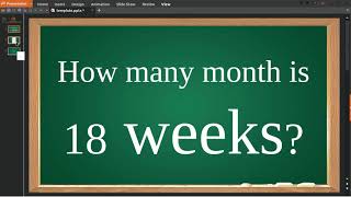 How many month is 18 weeks [upl. by Zorah952]