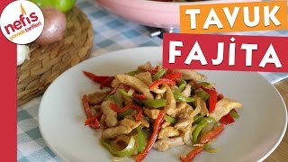 Tavuk Fajita  Nefis Yemek Tarifleri [upl. by Odella]