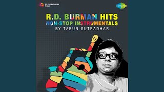 Rd Burman Hits  Nonstop Instrumentals By Tabun Sutradhar [upl. by Eceinwahs]