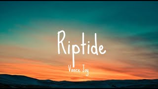 Vance Joy  Riptide Lyrics [upl. by Florence]