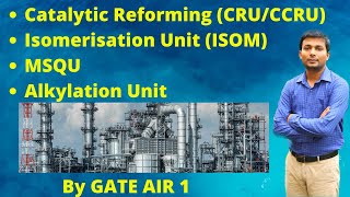 Part 5 Catalytic reforming ISOMMotor spirit Quality UpgradationALKYLATION  By GATE AIR 1 Hindi [upl. by Annaj]