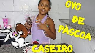 OVO DE PÁSCOA CASEIRO  COMO FAZER [upl. by Akelam107]