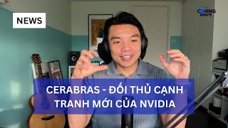 ĐIỂM TIN  Cerebras Ra Mắt Chip NHANH Chip của Nvidia GẤP 20 LẦN [upl. by Bores379]