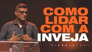 Tiago Brunet  COMO LIDAR COM A INVEJA [upl. by Aisyle]