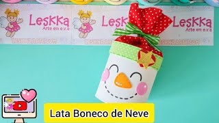 DIY  RECICLAGEM  LEMBRANCINHA DE NATAL  LATA BONECO DE NEVE [upl. by Zizaludba135]