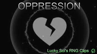 OPPRESSION Lucky Sols RNG Clips [upl. by Trofmoc212]