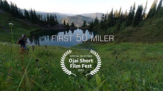 First 50 Miler  Festival Edit  Trail Running Film [upl. by Harv]