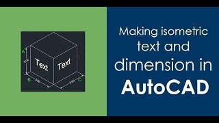 How to make isometric text and dimension in autocad [upl. by Llednahc]