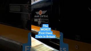 The WORST First Class Train in Britain Grand Central Trains [upl. by Aivonas546]