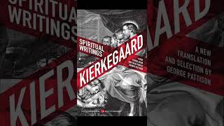 Spiritual Writings by Soren Kierkegaard [upl. by Hsepid]