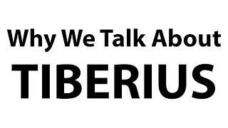 Why We Talk About Tiberius [upl. by Fahy]