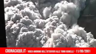 11 settembre 2001 la tragedia delle Torri Gemelle in un video anonimo [upl. by Stanwood]