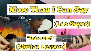 More Than I Can Say  Leo Sayer  Guitar Lesson  Intro Part  With Tab [upl. by Leohcin209]