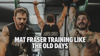 MAT FRASER TRAINING LIKE THE OLD DAYS [upl. by Paterson]