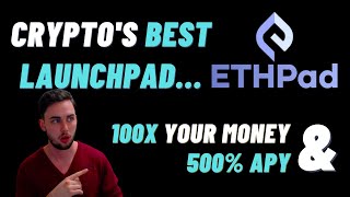 ETHPAD WILL 100X  THE BEST CRYPTO LAUNCHPAD  ETHPAD CRYPTO REVIEW [upl. by Charmine437]