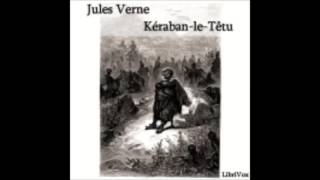 Kéraban le têtu 22  Jules Verne  AudioBook FR [upl. by Elynad]