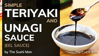 How to Make TERIYAKI and UNAGI SAUCE with The Sushi Man [upl. by De]