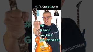 The Gibson Les Paul Standard 60s is 6 on the list of Every Guitar Ever [upl. by Esyla421]