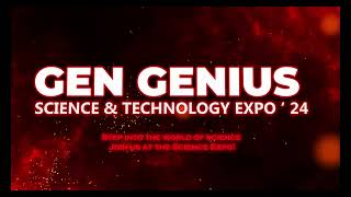 Gen Genius  Science and Technology Expo 2024 [upl. by Neerom]