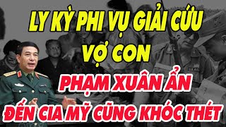 PHA GIẢI CỨU GIA ĐÌNH PHẠM XUÂN ẨN ĐẦY NGOẠN MỤC KHIẾN CIA CỦA MỸ CŨNG BI PHỤC [upl. by Arta]