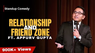 Relationship And Friend Zone  StandUp Comedy by Appurv Gupta Aka GuptaJi [upl. by Elisabeth]