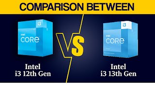 Intel Core i3 12th Gen vs Intel Core i3 13th Gen🔥🔥Laptop Processor Comparison [upl. by Aryam779]