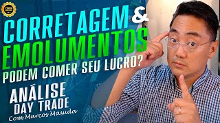 TAXAS DAY TRADE CORRETAGEM E EMOLUMENTOS  Análise Day Trade com Masuda 28032023 [upl. by Fawcett869]