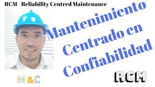 MANTENIMIENTO CENTRADO EN CONFIABILIDAD  RCM Reliability Centred Maintenance [upl. by Nolubez456]