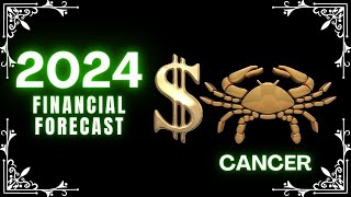 CANCER MONEY 2024 YOURE GOING TO HIT IT BIG TIME FINANCIAL FORECAST 2024 [upl. by Elberta963]