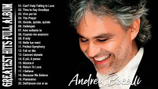 Andrea Bocelli Greatest Hits 2024 🎼 Best Songs Of Andrea Bocelli 🎼 Andrea Bocelli Full Album🎼 [upl. by Gardner538]