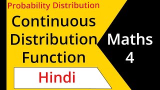 Continuous Distribution Function in Probability Distribution in Hindi  Engineering Maths 4 Lectures [upl. by Hyde237]