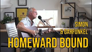 Homeward Bound  Simon amp Garfunkel  ACOUSTIC COVER [upl. by Christian]