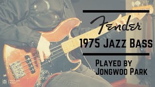 Fender 1975 Jazz Bass  Jongwoo Park  박종우 [upl. by Sikata321]