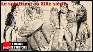 Le spiritisme au XIXe siècle [upl. by Tara712]