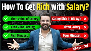 How to Get Rich With Salary  Job to Financial Independence  Money Secrets [upl. by Graniah]