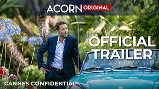 Acorn TV Original  Cannes Confidential  Official Trailer [upl. by Akenaj]