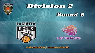 Atlasbasket  Div 2Round 6  LA MAFIA vs LAST DANCERS [upl. by Luane176]