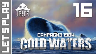 FR Cold Waters  Campagne 1984  Épisode 16 [upl. by Ecinaej461]