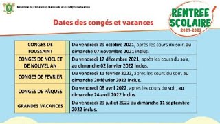 Rentrée Scolaire 20212022  Dates Des Congés Et Vacances Connues  Quelques Nouvelles Dispositions [upl. by Tarr824]