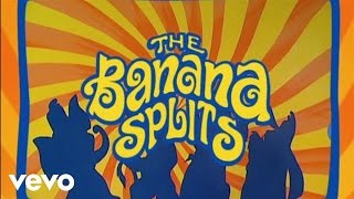 The Banana Splits  Tra La La [upl. by Yand22]