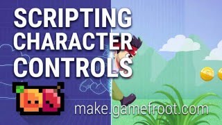 Scripting Character Controls in Gamefroot [upl. by Finnigan]