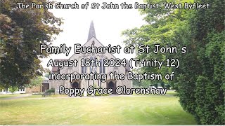 Family Eucharist at St Johns on August 18th 2024 Audio recording [upl. by Rozanne]