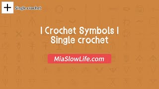 Single crochet   sc   Crochet Symbols Basic knowledge [upl. by Aliuqaj]