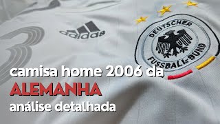 CAMISA HOME 2006 DA ALEMANHA  Teamgeist Adidas  Análise detalhada [upl. by Suivatna81]