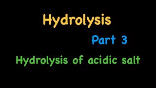 3 Grade 12 Acids amp Bases Hydrolysis of acidic salt [upl. by Rycca]